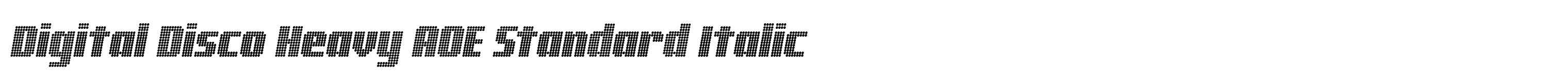Digital Disco Heavy AOE Standard Italic